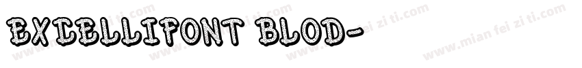 Excellifont Blod字体转换